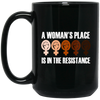 Image of A Woman's Place Is in the Resistance: Feminist T-Shirt