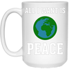 Image of All I Want Is World Peace & Harmony Anti-War T-Shirt