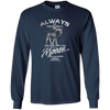 Image of Always Be Yourself Unless You Can Be A Moose Long Sleeve