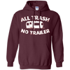 Image of All Trash No Trailer Funny Redneck Mobile Home Park T Shirt