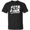 Image of "Fear Is A Liar" T-shirt Success Wins Positive Thinking Tee