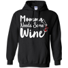 Image of "Momma Needs Some Wine" Time for Relaxing Drinking T Shirt