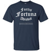 Image of "Fortis Fortuna Adiuvat" Latin Quote T-Shirt