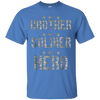 Image of Army My Brother My Solider My Hero T-shirt