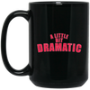 Image of A Little Bit Dramatic Shirt - Girls T-Shirt like the Movie