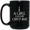 Image of A Girl Has No Costume T-Shirt