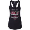 Image of Architect Mom Shirt I May Be Wrong Mommy Gift TShirt