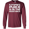 Image of A Woman's Place Is In The Resistance Shirt political T Shirt