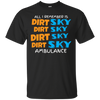 Image of All I Remember Is Dirt Sky Ambulance Funny Motocross T-Shirt