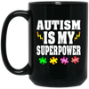 Image of Autism Is My Superpower Shirt