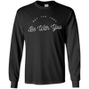 Image of "May the Lord Be With You" LS Shirt
