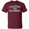 Image of Allergic To Mornings T-Shirt - Funny Sleep Late Lovers Tee