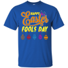Image of Funny Happy Easter 2018 April Fools Day T Shirt