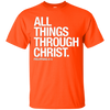 Image of All Things Through Christ T-Shirt: Scripture Bible Verse Tee