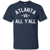 Image of Atlanta vs. All Y'all T-shirt for a Proud Atlantan