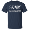 Image of 100 % Sagittarius tshirt funny birthday shirt