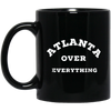 Image of Atlanta Over Everything Atlanta Lover Gift T-shirt