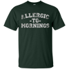 Image of Allergic To Mornings T-Shirt - Funny Sleep Late Lovers Tee