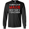 Image of American Made History Teacher 4th Of July Patriotic Shirt