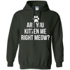 Image of Are You Kitten Me Right Meow Funny Cat Lovers T-Shirt