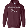 Image of Absolutely Not Shirt, Text No Negative No Way Tee
