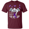 Image of Alzheimer Awareness T-Shirt I Wear Purple for my Dad Tee