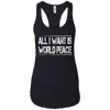 Image of All I Want Is World Peace | Anti-war T-Shirt