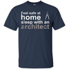 Image of Architect Funny shirt- Sleep with an Architect Tee