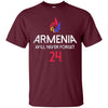 Image of Armenia Will Never Forget T-shirt for to show Armenian Pride