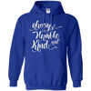 Image of Always Be Humble And Kind Shirt Positive Thanksgiving Quote