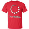 Image of "I'm Thinking" Geek Nerd Computer Programmer Techie T-Shirt