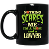 Image of Funny Halloween T-shirt For Lawyer Mom - Nothing Scares Me