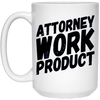 Image of Attorney Work Product T-Shirt - Funny Lawyer Novelty Tee