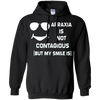 Image of Apraxia Is Not Contagious (But My Smile Is) T-shirt