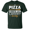 Image of A Pizza a Day Keeps My Cranky Away Foodie T-Shirt