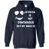 Image of Apraxia Is Not Contagious (But My Smile Is) T-shirt