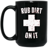 Image of 'Rub Dirt On It' Funny Baseball Sports T-shirt