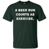 Image of "Une course de bière compte comme un exercice." t-shirt d'entraînement drôle de bière