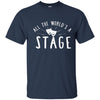 Image of All the World's a Stage Drama Masks Theatre T-Shirt