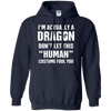 Image of "I'm Actually A Dragon" - Funny Halloween Costume T-Shirt