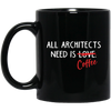 Image of All Architects Need Is Coffee Funny Architecture T Shirt