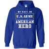 Image of ARMY T-Shirt 'My Dad Is An American Hero' Mens/Womens/Youth