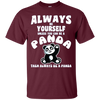 Image of Toujours être vous-même à moins que vous pouvez être une chemise drôle panda