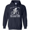 Image of All I Want To Do Is Go Cycling And Drink Beer Long Sleeve