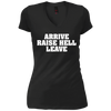 Image of Arrive Raise Hell Leave T-Shirt