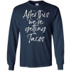 Image of After This We're Getting Tacos Shirt Fun Cute Mexican Food