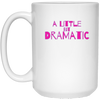 Image of A Little Bit Dramatic Shirt movie tee quote for drama queen