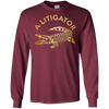 Image of A Litigator T-Shirt Law Funny Legal Attorney Lawyer