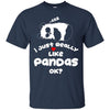 Image of "I Just Really Like Pandas, Ok?" Chinese Panda Bear T-shirt