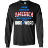 Image of America where everybody knows the Bird is the Word T-shirt